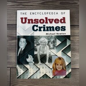 The Encyclopedia of Unsolved Crimes by Michael Newton paperback true crime book